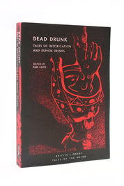 Dead Drunk  - Tales of Intoxication and Demon Drinks