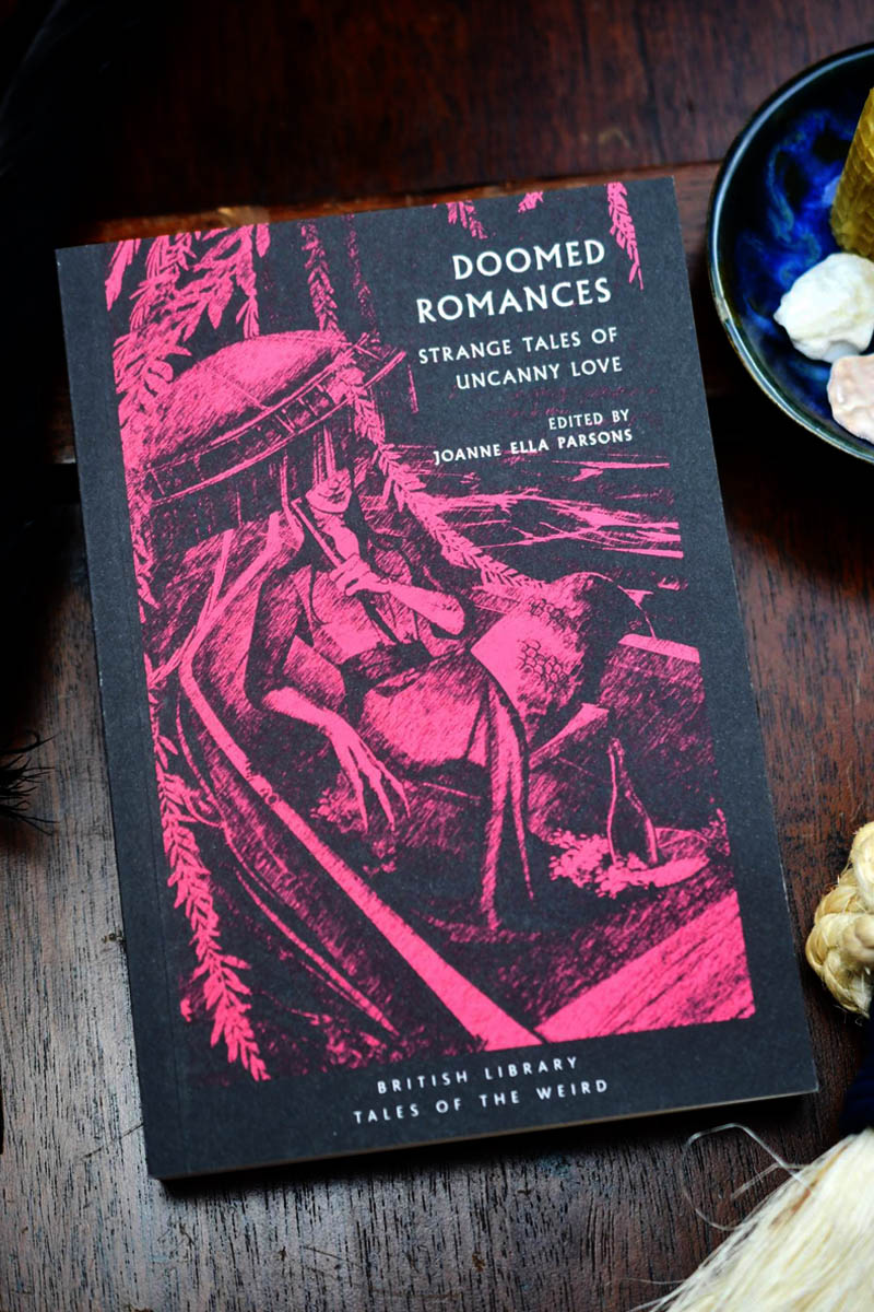 Doomed Romances: Strange Tales of Uncanny Love