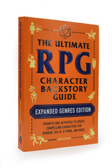 The Ultimate RPG Character Backstory Guide - Expanded Edition