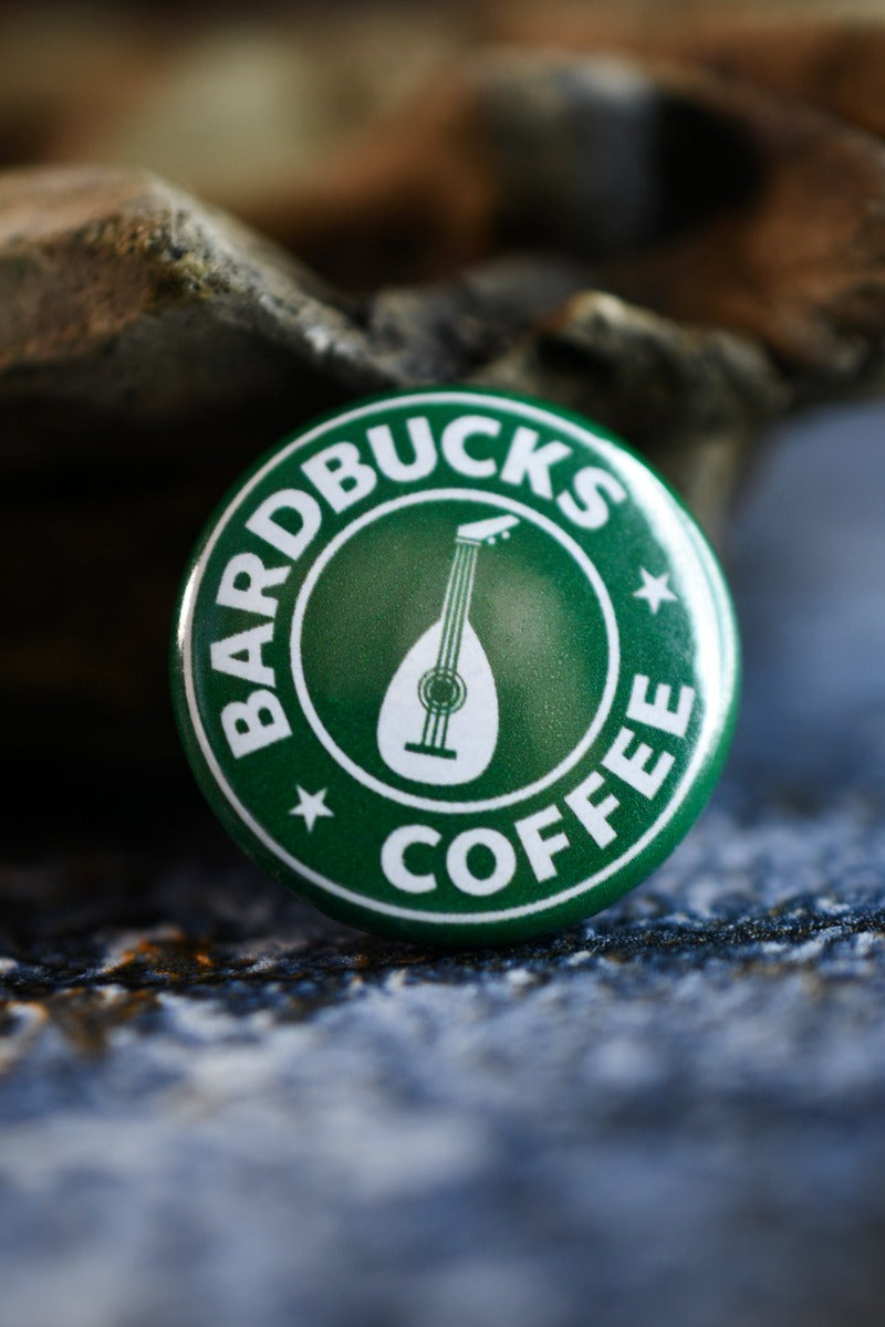 Bardbucks - Button Badge