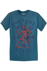 Don't Dice with the Devil - T-Shirt