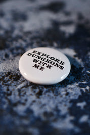 Explore Dungeons With Me - Button Badge
