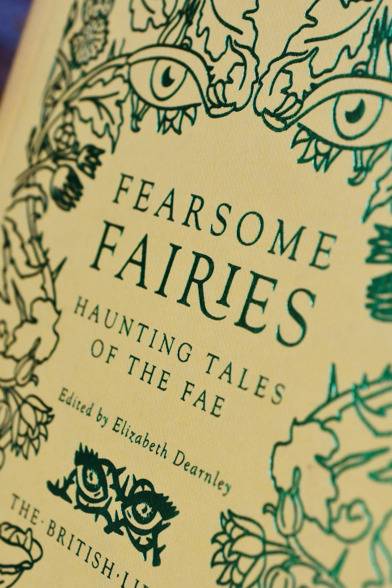 Fearsome Fairies: Haunting Tales of the Fae (Hardcover)