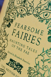 Fearsome Fairies: Haunting Tales of the Fae (Hardcover)