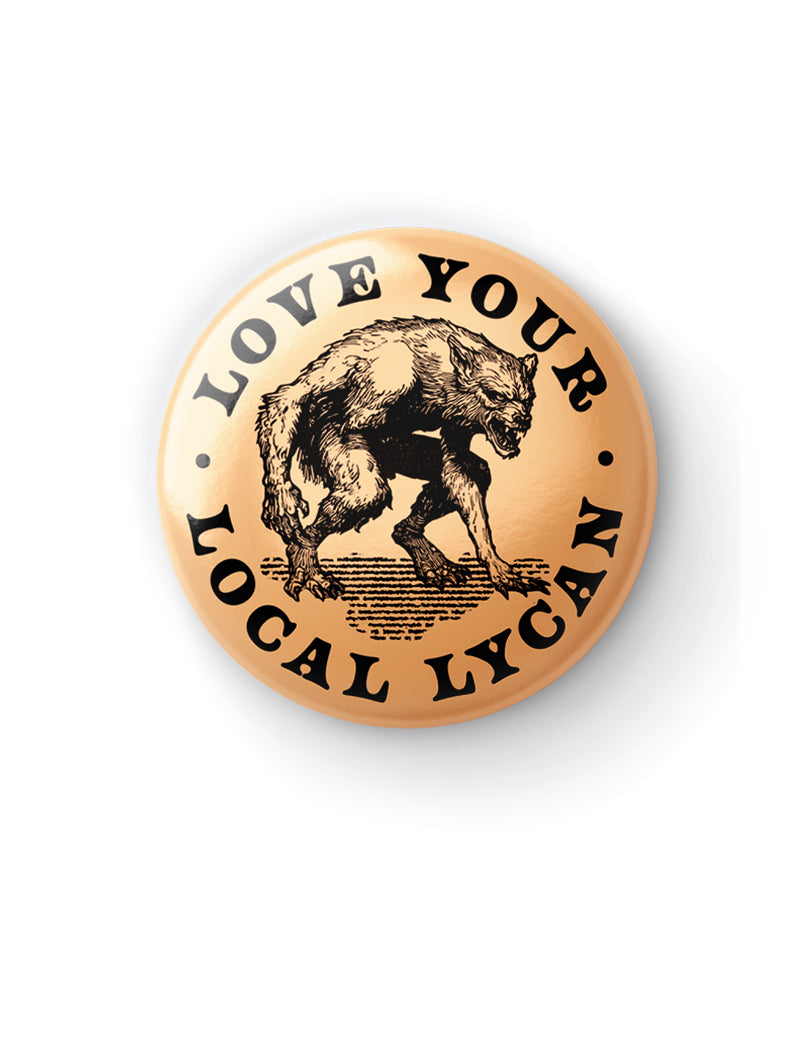 LOVE_YOUR_LOCAL_LYCAN_BADGE.jpg
