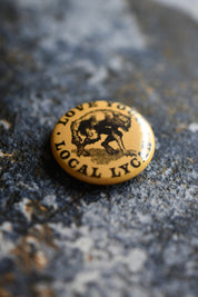 Love Your Local Lycan - Button Badge