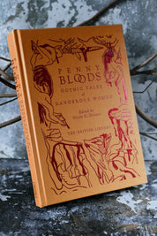 Penny Bloods - Gothic Tales of Dangerous Women (Hardcover)