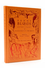 Penny Bloods - Gothic Tales of Dangerous Women (Hardcover)