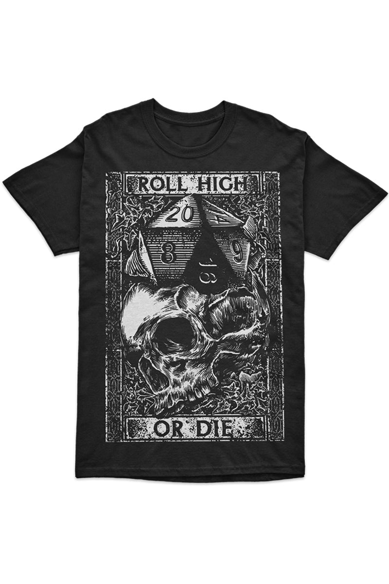Roll High or Die - T - Shirt