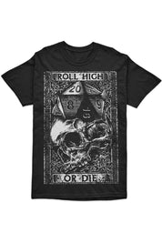 Roll High or Die - T - Shirt