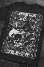 Roll High or Die - T - Shirt