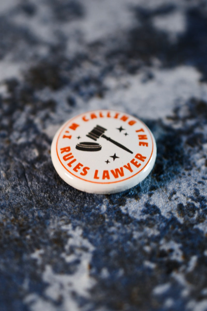 I'm Calling the Rules Lawyer - Button Badge
