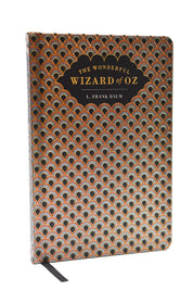 The Wonderful Wizard of Oz - Gilded Pages Hardcover Edition