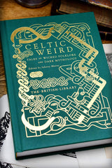 Celtic Weird: Tales of Wicked Folklore and Dark Mythology (Hardcover)