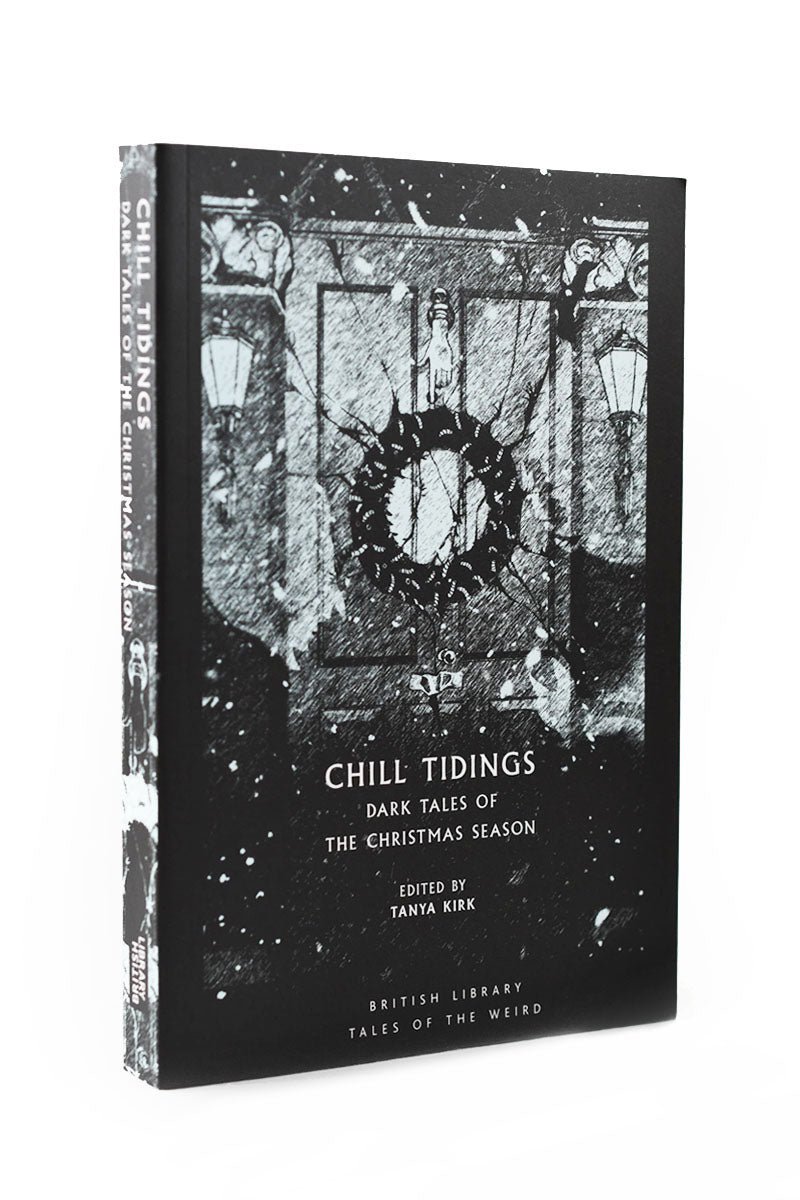 Chill Tidings - Dark Tales of the Christmas Season