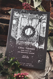 Chill Tidings - Dark Tales of the Christmas Season