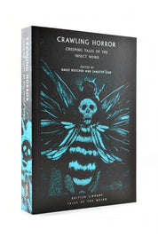 Crawling Horror: Creeping Tales of the Insect Weird