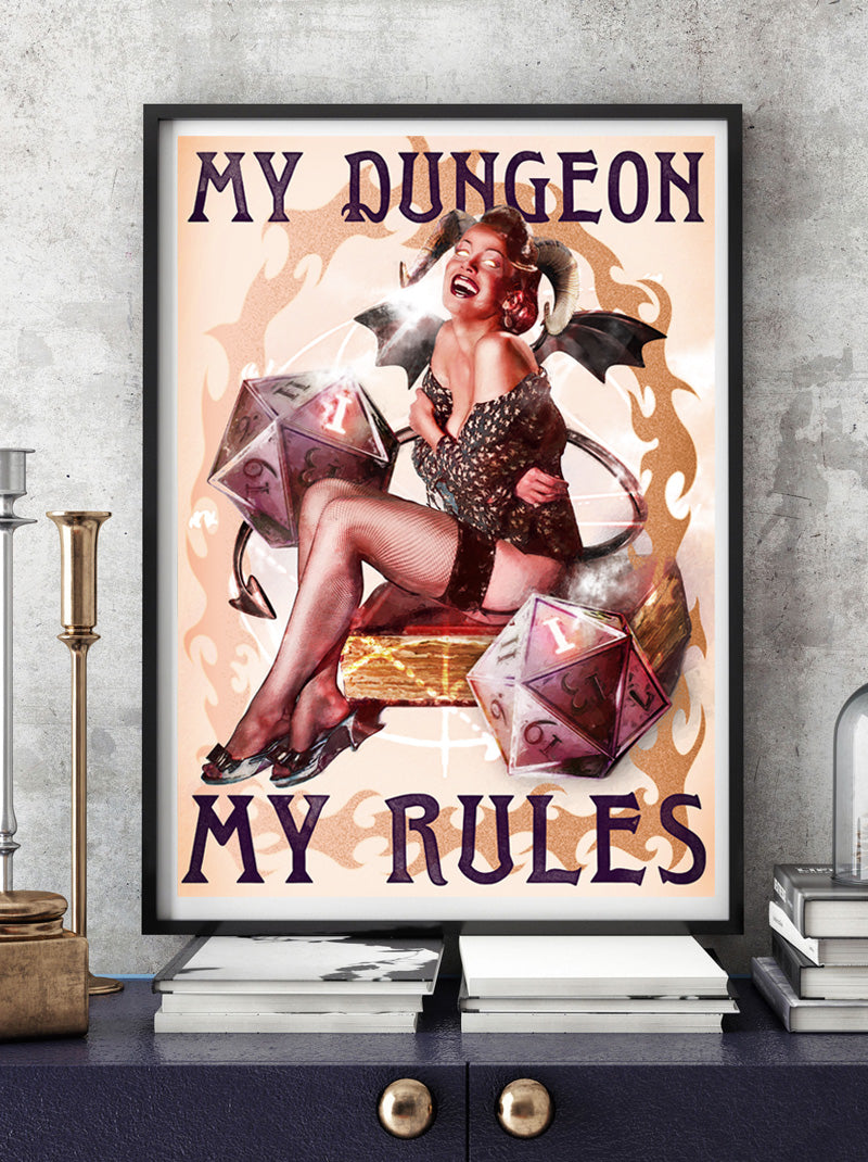 My Dungeon My Rules - Art Print