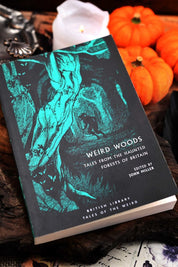 Weird Woods: Tales from the Haunted Woods of Britain - GAMETEEUK
